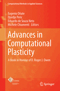 Advances in Computational Plasticity: A Book in Honour of D. Roger J. Owen