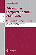 Advances in Computer Science, Information Security and Privacy: 13th Asian Computing Science Conference, Seoul, Korea, December 14-16, 2009, Proceedings