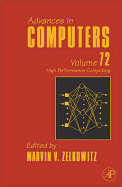 Advances in Computers: High Performance Computing Volume 72