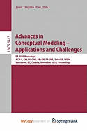 Advances in Conceptual Modeling - Applications and Challenges