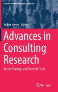 Advances in Consulting Research: Recent Findings and Practical Cases