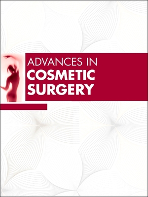 Advances in Cosmetic Surgery, 2024: Volume 7-1 - Branham, Gregory H, MD (Editor), and Khetarpal, Shilpi (Editor), and Ramanadham, Smita R (Editor)