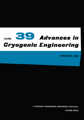 Advances in Cryogenic Engineering - Kittel, Peter (Editor)