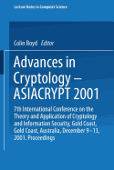 Advances in Cryptology -- Asiacrypt 2001: 7th International Conference on the Theory and Application of Cryptology and Information Security Gold Coast, Australia, December 9-13, 2001. Proceedings