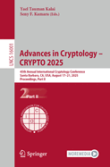 Advances in Cryptology - Crypto 2025: 45th Annual International Cryptology Conference, Santa Barbara, Ca, Usa, August 17-21, 2025, Proceedings, Part II
