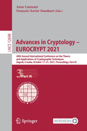 Advances in Cryptology - Eurocrypt 2021: 40th Annual International Conference on the Theory and Applications of Cryptographic Techniques, Zagreb, Croatia, October 17-21, 2021, Proceedings, Part III