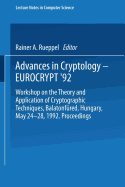 Advances in Cryptology - Eurocrypt '92: Workshop on the Theory and Application of Cryptographic Techniques, Balatonfred, Hungary, May 24-28, 1992 Proceedings