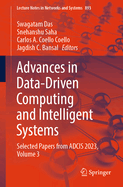 Advances in Data-Driven Computing and Intelligent Systems: Selected Papers from Adcis 2023, Volume 3