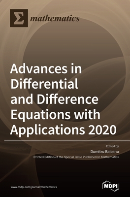 Advances in Differential and Difference Equations with Applications 2020 - Baleanu, Dumitru