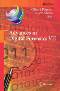 Advances in Digital Forensics VII: 7th Ifip Wg 11.9 International Conference on Digital Forensics, Orlando, Fl, Usa, January 31 - February 2, 2011, Revised Selected Papers