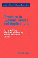 Advances in Dynamic Games and Applications