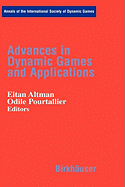 Advances in Dynamic Games and Applications