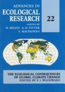 Advances in Ecological Research: The Ecological Consequences of Global Climate Change