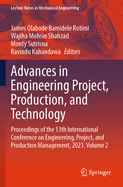 Advances in Engineering Project, Production, and Technology: Proceedings of the 13th International Conference on Engineering, Project, and Production Management, 2023, Volume 2