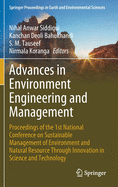 Advances in Environment Engineering and Management: Proceedings of the 1st National Conference on Sustainable Management of Environment and Natural Resource Through Innovation in Science and Technology