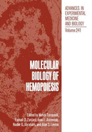 Advances in Experimental Medicine and Biology: Molecular Biology of Hemopoiesis
