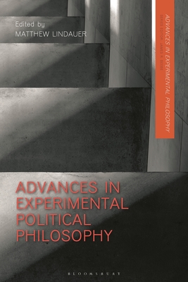 Advances in Experimental Political Philosophy - Lindauer, Matthew (Editor)