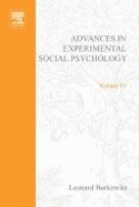 Advances in Experimental Social Psychology - Berkowitz, Leonard (Editor)