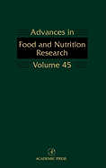 Advances in Food and Nutrition Research: Volume 45