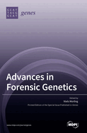 Advances in Forensic Genetics