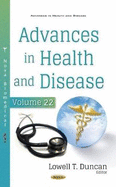 Advances in Health and Disease: Volume 22