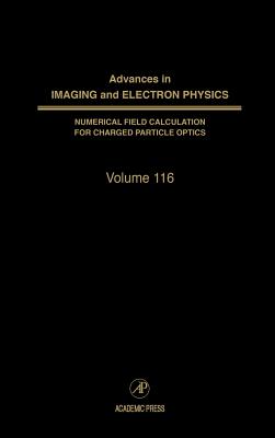 Advances in Imaging and Electron Physics: Volume 116 - Hawkes, Peter W (Editor)