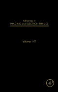 Advances in Imaging and Electron Physics: Volume 147