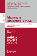 Advances in Information Retrieval: 46th European Conference on Information Retrieval, ECIR 2024, Glasgow, UK, March 24-28, 2024, Proceedings, Part I