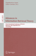 Advances in Information Retrieval Theory: Third International Conference, ICTIR 2011 Bertinoro, Italy, September 12-14, 2011 Proceedings
