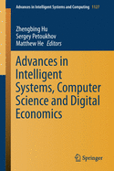 Advances in Intelligent Systems, Computer Science and Digital Economics