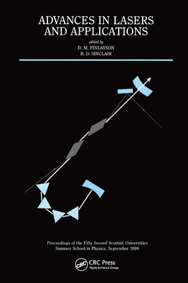 Advances in Lasers and Applications - Finlayson, D M, and Sinclair, B