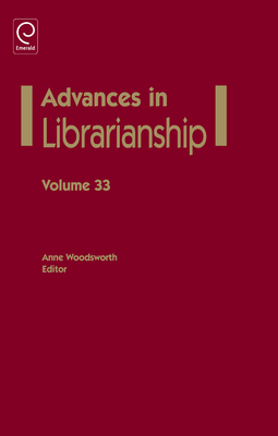 Advances in Librarianship - Woodsworth, Anne (Editor)