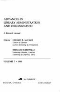 Advances in Library Administration and Organization: Volume 7