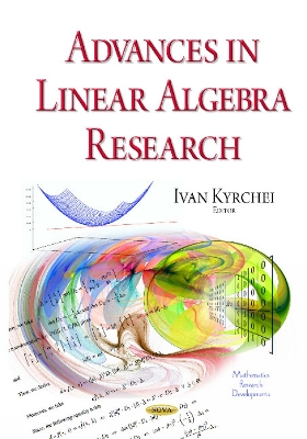 Advances in Linear Algebra Research - Kyrchei, Ivan (Editor)