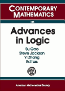 Advances in Logic: The North Texas Logic Conference, October 8-10, 2004, University of North Texas, Denton, Texas