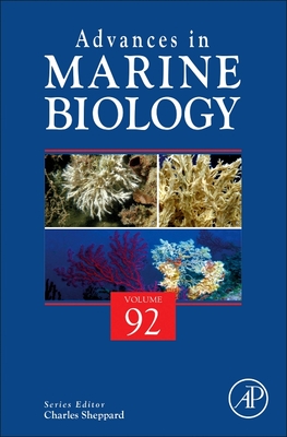 Advances in Marine Biology: Volume 92 - Hamel, Jean-Francois (Editor)