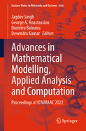 Advances in Mathematical Modelling, Applied Analysis and Computation: Proceedings of ICMMAAC 2022