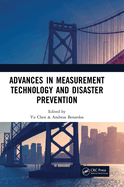 Advances in Measurement Technology and Disaster Prevention: Proceedings of the 4th International Conference on Measurement Technology, Disaster Prevention and Mitigation (MTDPM 2023), Nanjing, China, 26-28 May 2023
