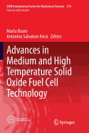 Advances in Medium and High Temperature Solid Oxide Fuel Cell Technology