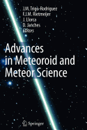 Advances in Meteoroid and Meteor Science