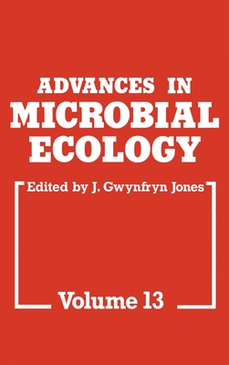 Advances in Microbial Ecology, Volume 13 - Jones, J G (Editor)