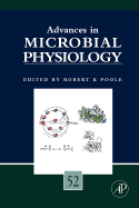 Advances in Microbial Physiology: Volume 52 - Poole, Robert K (Editor)