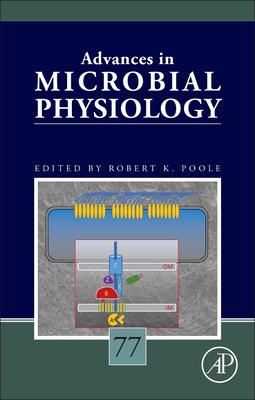 Advances in Microbial Physiology Volume 77 - Poole, Robert K. (Editor)
