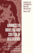 Advances in Modeling and Control of Ventilation