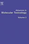 Advances in Molecular Toxicology: Volume 2
