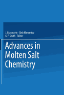 Advances in Molten Salt Chemistry: Volume 2 - Braunstein, J., and Mamantov, Gleb, and Smith, G. P.