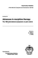 Advances in Morphine Therapy: The 1983 International Symposium on Pain Control