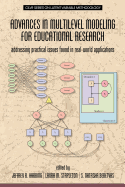 Advances in Multilevel Modeling for Educational Research: Addressing Practical Issues Found in Real-World Applications