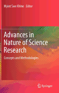 Advances in Nature of Science Research: Concepts and Methodologies