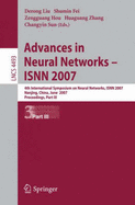 Advances in Neural Networks - ISNN 2007: 4th International Symposium on Neural Networks, ISNN 2007 Nanjing, China, June 3-7, 2007 Proceedings, Part III - Liu, Derong (Editor), and Fei, Shumin (Editor), and Hou, Zeng-Guang (Editor)
